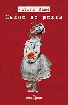 Carne de perra by Fátima Sime