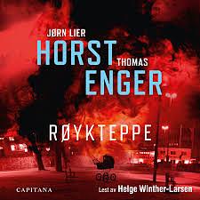 Røykteppe by Jørn Lier Horst, Thomas Enger