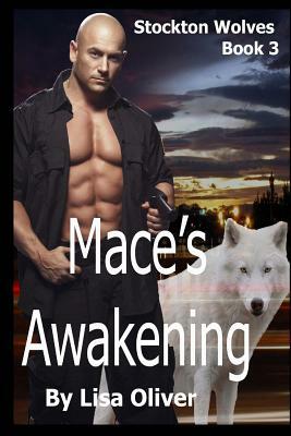 Mace's Awakening by Lisa Oliver