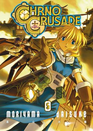 Chrono Crusade, Vol. 5 by Daisuke Moriyama