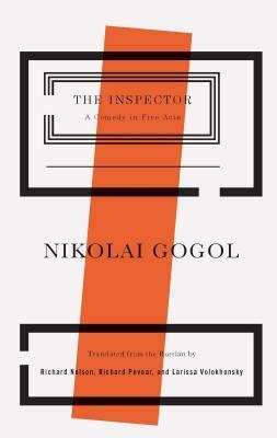 The Inspector: A Comedy in Five Acts by 