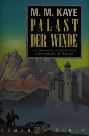 Palast der Winde by M.M. Kaye
