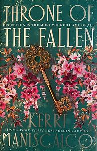 Throne of the Fallen  by Kerri Maniscalco