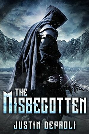 The Misbegotten by Justin DePaoli