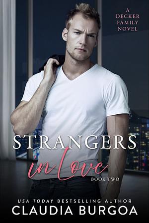 Strangers in Love by Claudia Burgoa