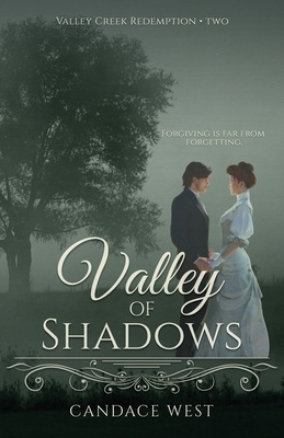 Valley of Shadows by Candace West