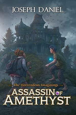 Assassin of Amethyst by Joseph Daniel