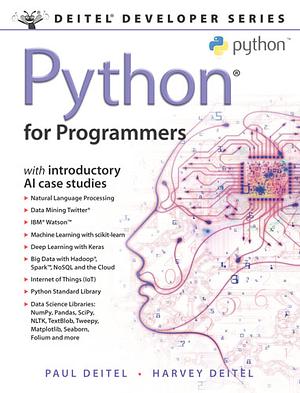 Python for Programmers by Paul Deitel, Harvey Deitel