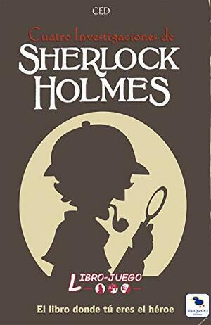 Cuatro investigaciones de Sherlock Holmes by Ced