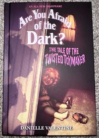 The Tale of the Twisted Toymaker by Danielle Valentine