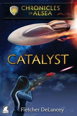 Catalyst by Fletcher Delancey