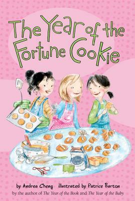 The Year of the Fortune Cookie by Andrea Cheng