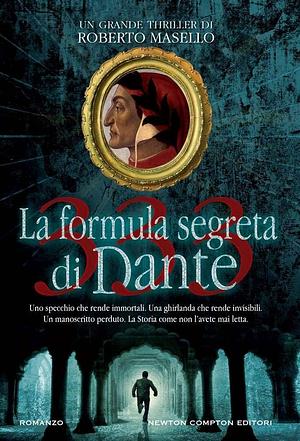 333: La formula segreta di Dante by Robert Masello