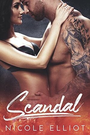 Scandal by Nicole Elliot