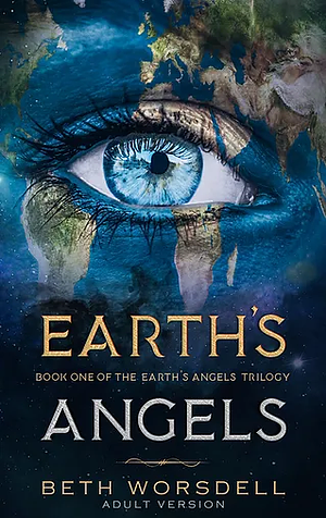 Earth's Angels: Adult Version by Beth Worsdell