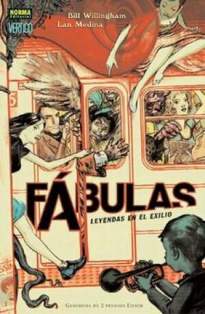 Fábulas: Leyendas en el exilio by Steve Leiloha, Craig Hamilton, Lan Medina, Bill Willingham