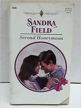 Second Honeymoon by Sandra Field