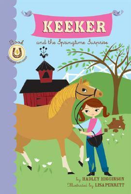 Keeker and the Springtime Surprise by Lisa Perrett, Hadley Higginson