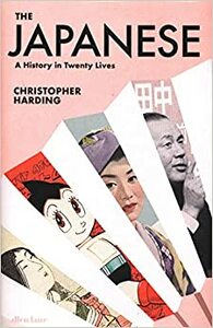 The Japanese: A History in Twenty Lives by Christopher Harding