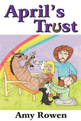 April's Trust by Amy Rowen