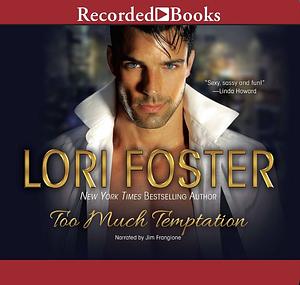 Too Much Temptation by Lori Foster