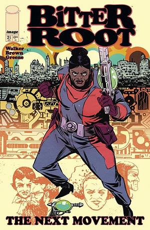 Bitter Root: The Next Movement #2 by Chuck Brown, David F. Walker