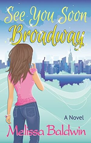 See You Soon Broadway by Melissa Baldwin