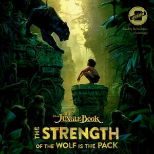 The Jungle Book: The Strength of the Wolf Is the Pack by Scott Peterson