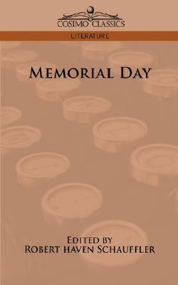 Memorial Day by Robert Haven Schauffler