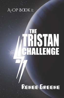 The Tristan Challenge by Renee Greene