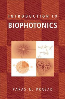 Introduction to Biophotonics by Paras N. Prasad