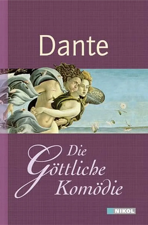 Die göttliche Komödie by Dante Alighieri