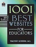 1001 Best Websites for Educators by Timothy Hopkins