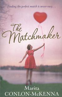 The Matchmaker by Marita Conlon-McKenna