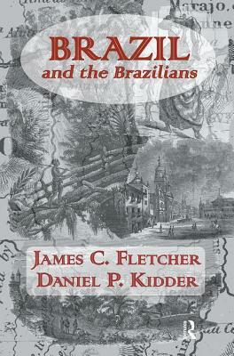Brazil and Brazilians by Fletcher