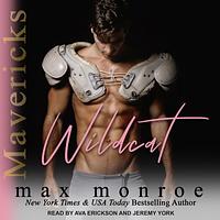 Wildcat by Max Monroe