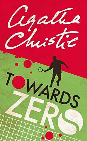 Towards Zero by Agatha Christie