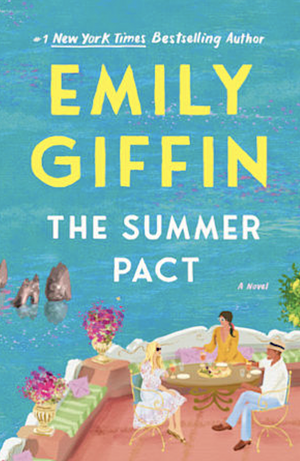 The Summer Pact by Emily Giffin