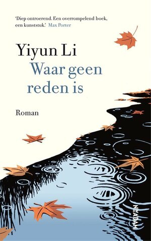 Waar geen reden is by Yiyun Li