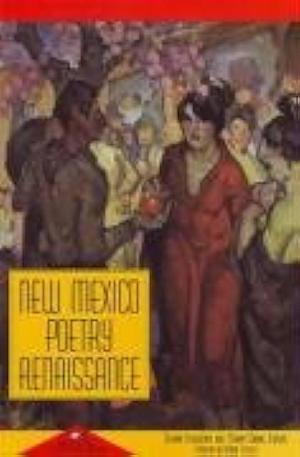 New Mexico Poetry Renaissance by Sharon Niederman, Miriam Sagan