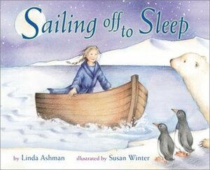 Sailing Off to Sleep by Linda Ashman