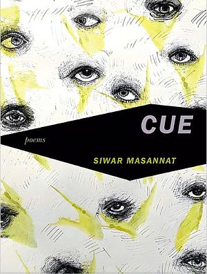cue: poems by Siwar Masannat