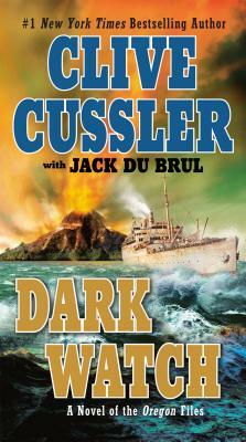 Dark Watch by Jack Du Brul, Clive Cussler