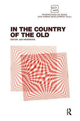 In the Country of the Old by Jon Hendricks