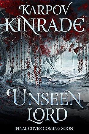 Vampire Girl 6: Unseen Lord by Karpov Kinrade, Karpov Kinrade