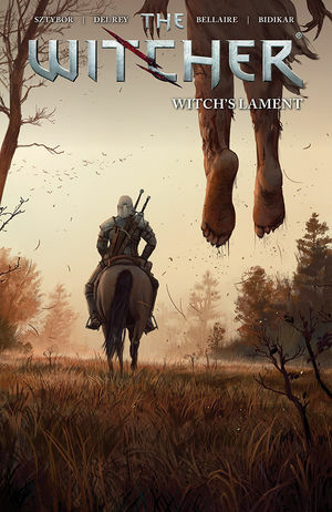 The Witcher, Vol. 6: Witch's Lament by Bartosz Sztybor, Vanesa Del Rey