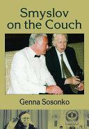 Smyslov on the Couch by Genna Sosonko