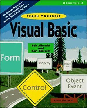 Teach Yourself Visual Basic by Bob Albrecht, Karl Albrecht