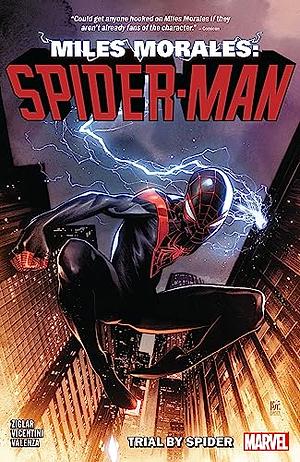 Miles Morales: Spider-Man by Cody Ziglar Vol. 1: Trial by Spider by Cody Ziglar, Federico Vicentini