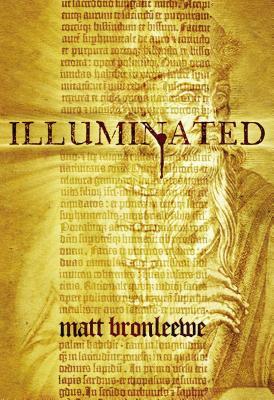 Illuminated by Matt Bronleewe